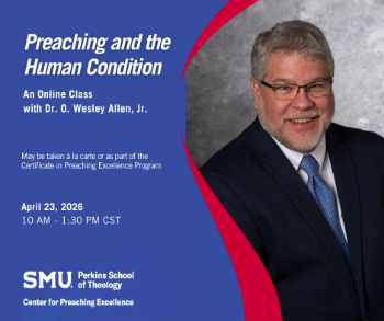 Picture of Certificate in Preaching Excellence Zoom Class: "Preaching and the Human Condition" 